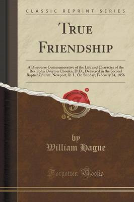 True Friendship(English, Paperback, Hague William)