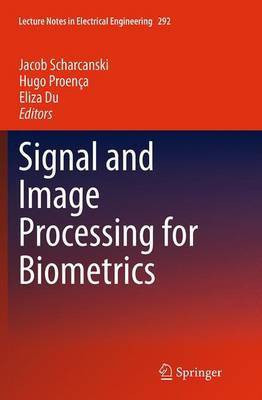 Signal and Image Processing for Biometrics(English, Paperback, unknown)