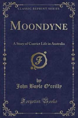 Moondyne(English, Paperback, O'reilly John Boyle)