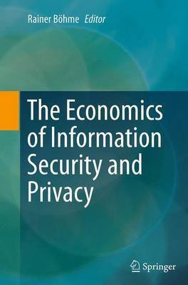 The Economics of Information Security and Privacy(English, Paperback, unknown)