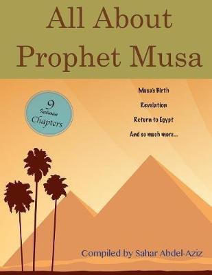 All About Prophet Musa(English, Paperback, unknown)