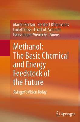 Methanol: The Basic Chemical and Energy Feedstock of the Future(English, Paperback, unknown)