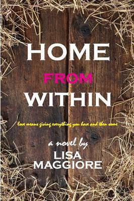 Home from Within(English, Paperback, Maggiore Lisa)