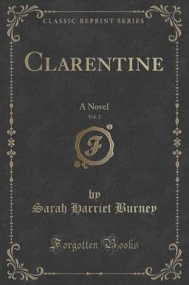 Clarentine, Vol. 2(English, Paperback, Burney Sarah Harriet)