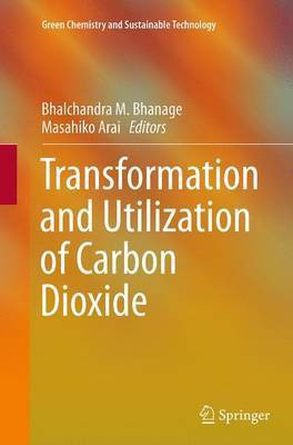 Transformation and Utilization of Carbon Dioxide(English, Paperback, unknown)