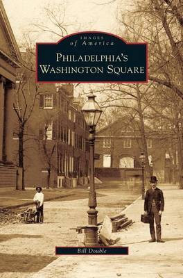 Philadelphia's Washington Square(English, Hardcover, Double Bill)