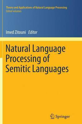 Natural Language Processing of Semitic Languages(English, Paperback, unknown)