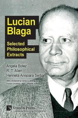 Lucian Blaga: Selected Philosophical Extracts(English, Paperback, Allen R. T. Dr)