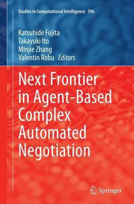 Next Frontier in Agent-based Complex Automated Negotiation(English, Paperback, unknown)