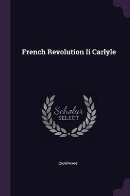 French Revolution Ii Carlyle(English, Paperback, unknown)