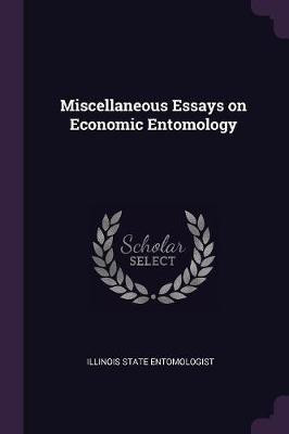 Miscellaneous Essays on Economic Entomology(English, Paperback, unknown)