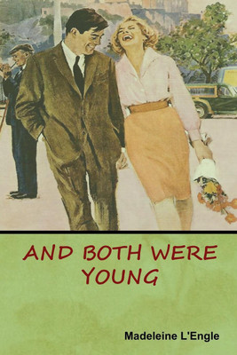 And Both Were Young(English, Paperback, L'Engle Madeleine)