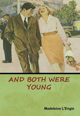 And Both Were Young(English, Hardcover, L'Engle Madeleine)