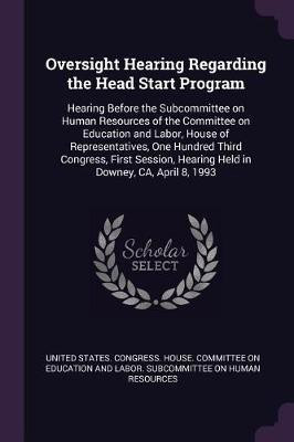 Oversight Hearing Regarding the Head Start Program(English, Paperback, unknown)