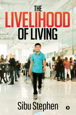 The Livelihood of Living(English, Paperback, Sibu Stephen)