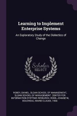 Learning to Implement Enterprise Systems(English, Paperback, Robey Daniel)