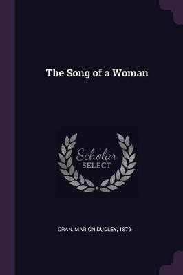 The Song of a Woman(English, Paperback, Cran Marion Dudley)