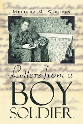 Letters from a Boy Soldier(English, Paperback, Widgren Melinda M)
