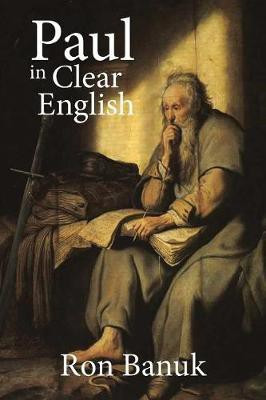 Paul in Clear English(English, Paperback, Banuk Ron)