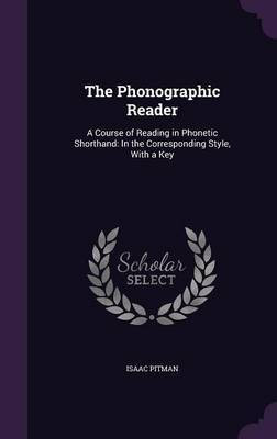 The Phonographic Reader(English, Hardcover, Pitman Isaac)