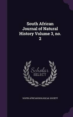 South African Journal of Natural History Volume 3, no. 2(English, Hardcover, unknown)
