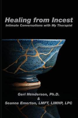 Healing from Incest(English, Paperback, Henderson Geri)