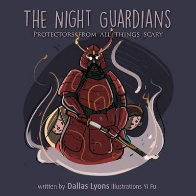 The Night Guardian - Protectors from all things scary(English, Paperback, Lyons Dallas)