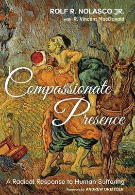 Compassionate Presence(English, Hardcover, Nolasco Rolf R)