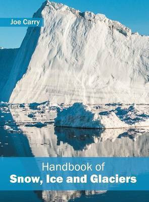 Handbook of Snow, Ice and Glaciers(English, Hardcover, unknown)