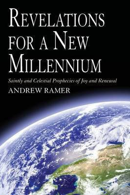 Revelations for a New Millennium(English, Paperback, Ramer Andrew Elias)
