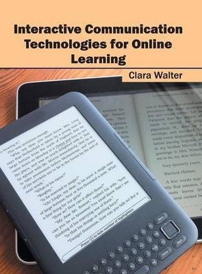 Interactive Communication Technologies for Online Learning(English, Hardcover, unknown)