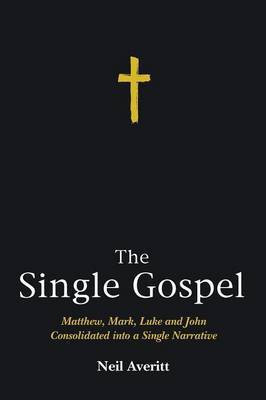 The Single Gospel(English, Paperback, Averitt Neil)