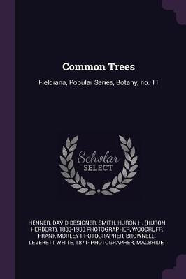 Common Trees(English, Paperback, Henner David Designer)