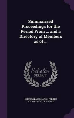 Summarized Proceedings for the Period From ... and a Directory of Members as of ...(English, Hardcover, unknown)
