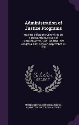 Administration of Justice Programs(English, Hardcover, unknown)