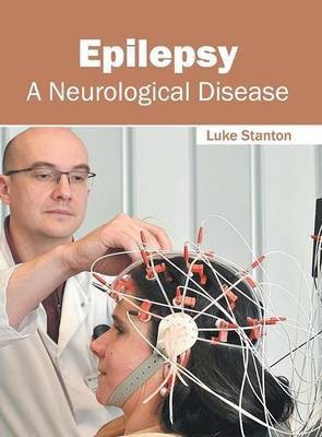 Epilepsy: A Neurological Disease(English, Hardcover, unknown)