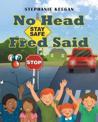 No Head Fred Said(English, Paperback, Keegan Stephanie)