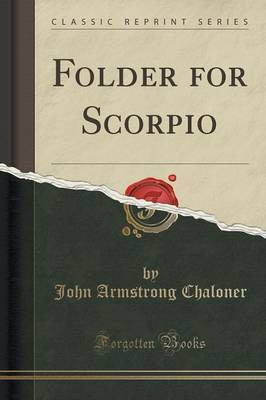 Folder for Scorpio (Classic Reprint)(English, Paperback, Chaloner John Armstrong)