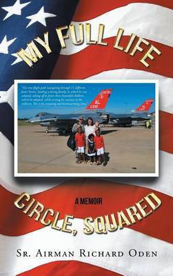 My Full Life Circle, Squared(English, Hardcover, Oden Richard)