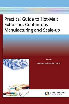 Practical Guide to Hot-Melt Extrusion(English, Hardcover, unknown)