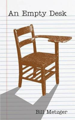An Empty Desk(English, Paperback, Metzger Bill)