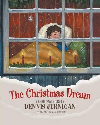 The Christmas Dream(English, Paperback, Jernigan Dennis)
