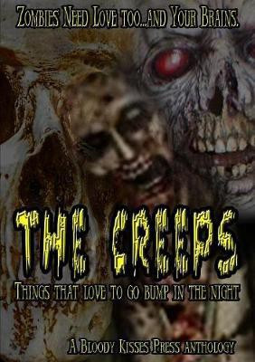 The Creeps(English, Paperback, Press Bloody Kisses)