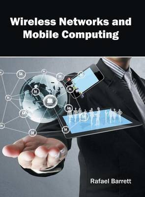 Wireless Networks and Mobile Computing(English, Hardcover, unknown)