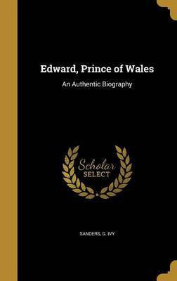 Edward, Prince of Wales(English, Hardcover, unknown)