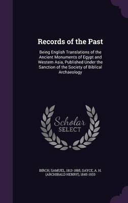 Records of the Past(English, Hardcover, Birch Samuel)
