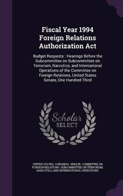 Fiscal Year 1994 Foreign Relations Authorization Act(English, Hardcover, unknown)