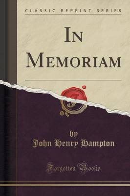 In Memoriam (Classic Reprint)(English, Paperback, Hampton John Henry)