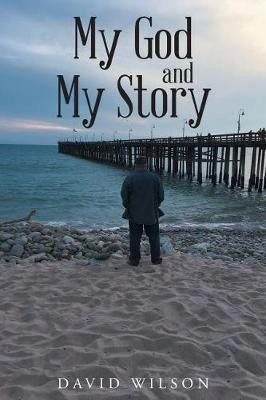 My God and My Story(English, Paperback, Wilson David MS RN C (Nic))
