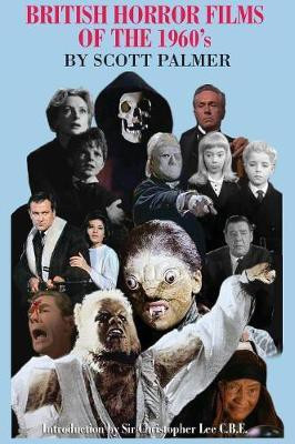 British Horror Films of the 1960s(English, Hardcover, Palmer Scott V)